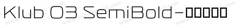 Klub 03 SemiBold字体转换